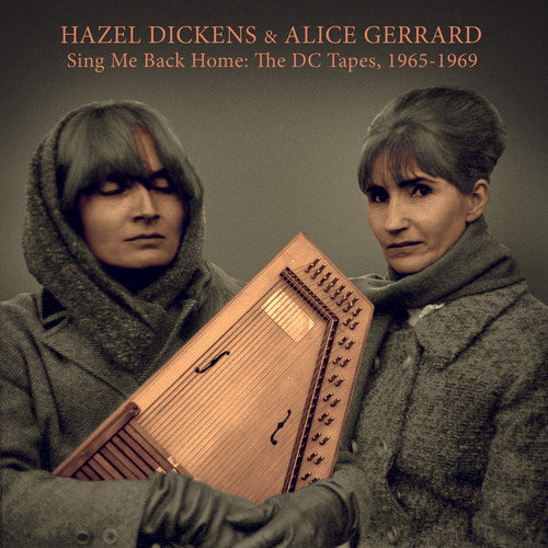 the album cover for Hazel Dickens - Sing Me Back Home: The Dc Tapes, 1965-1969
