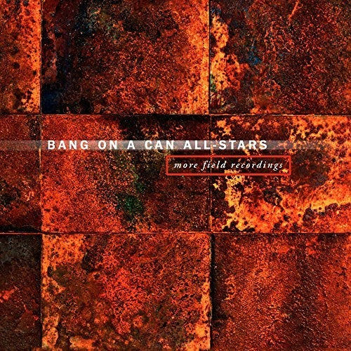 the album cover for Brian Eno & Bang On A Can - More Field