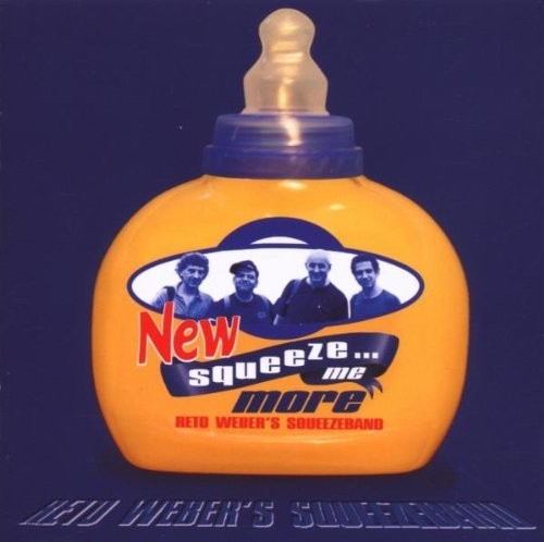the album cover for Weber, Reto Squeezeband - Squeeze Me More