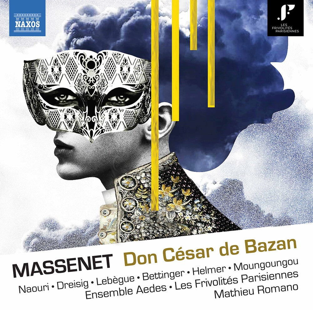 the album cover for Massenet / Ensemble Aedes / Romano - Massenet: Don César de Bazan (1888 version)