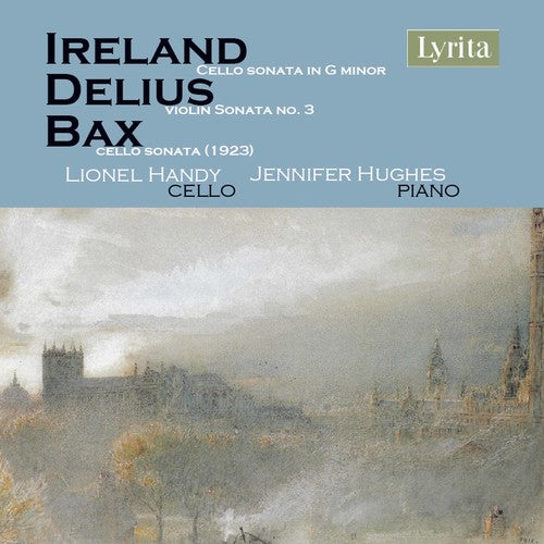 the album cover for Bax / Handy / Hughes - British Cello Sonatas