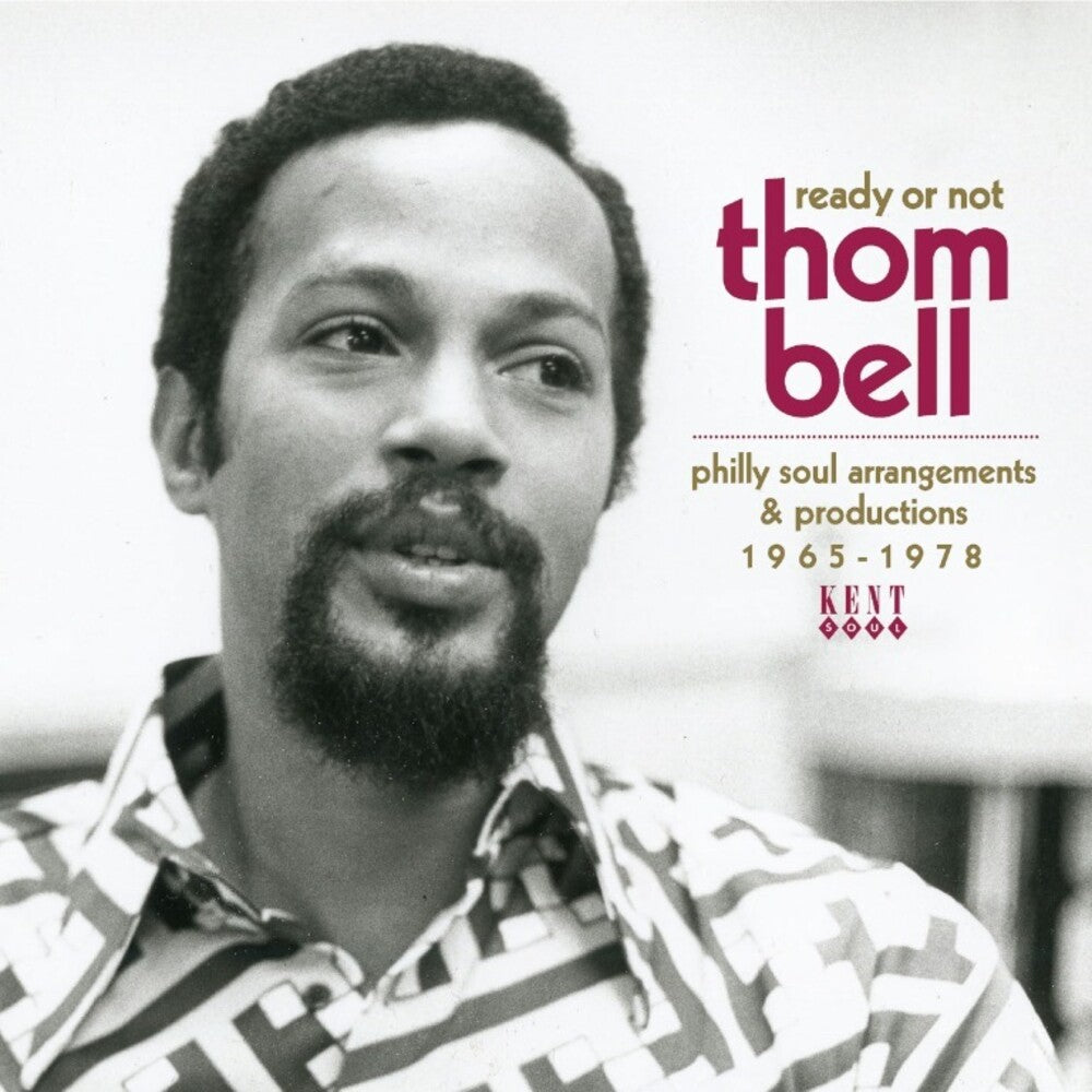 the album cover for Ready Or Not Thom Bells Philly Soul Arrangements - Ready Or Not: Thom Bell's Philly Soul Arrangements & Productions 1965-1978 / Various