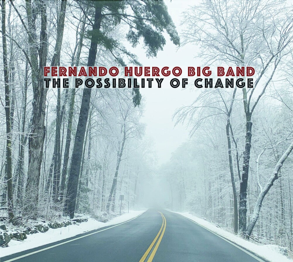 the album cover for Fernando Huergo - The Possibility Of Change