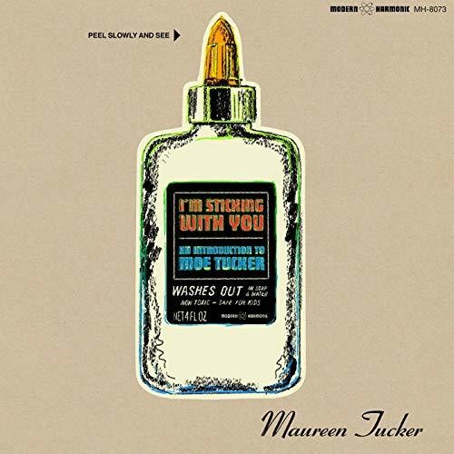 the album cover for Moe Tucker - I'm Sticking With You: An Introduction To Moe Tucker