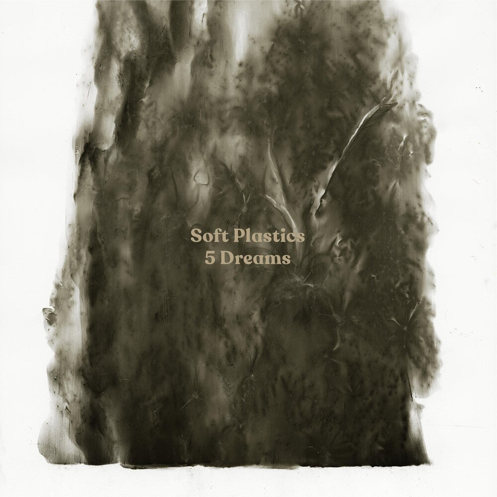 the album cover for Soft Plastics - 5 Dreams