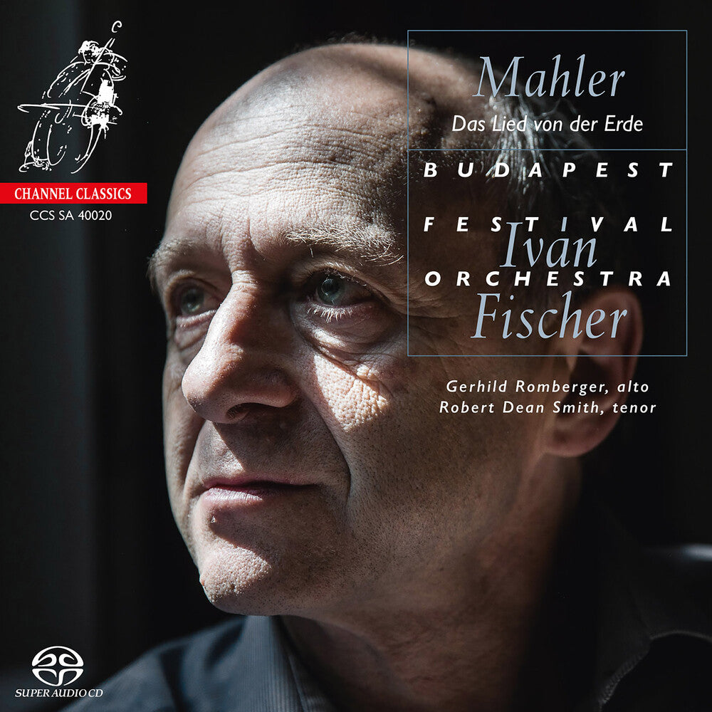 the album cover for Iva?n Fischer - Mahler: Das Lied Von Der Erde