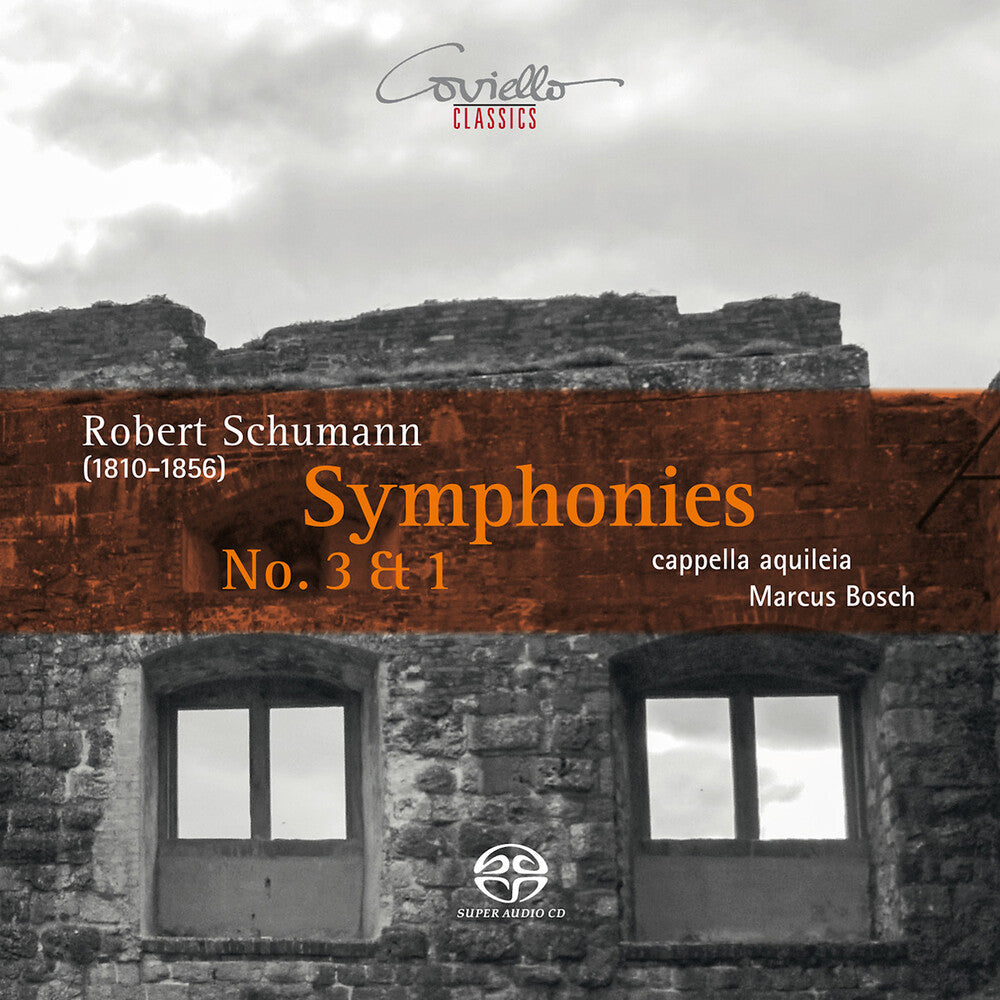 the album cover for Schumann / Cappella Aquileia / Bosch - Symphonies 3 & 1