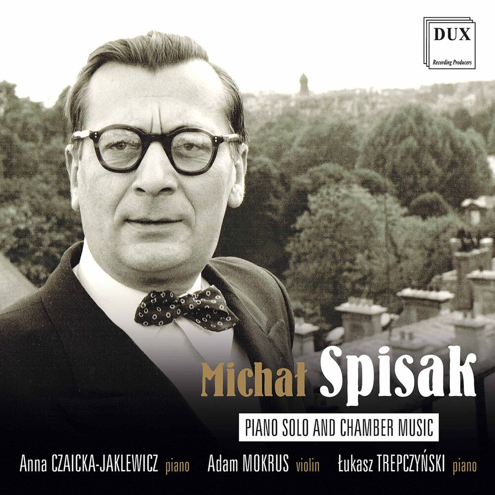 the album cover for Spisak / Czaicka-Jaklewicz / Trepczynski - Piano Solo & Chamber Music