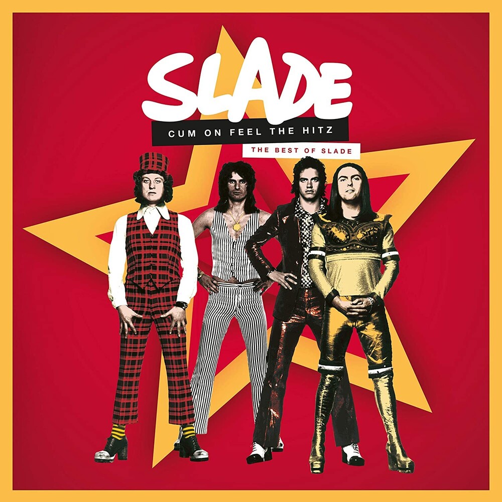 the album cover for Slade - Cum On Feel The Hitz: The Best Of Slade