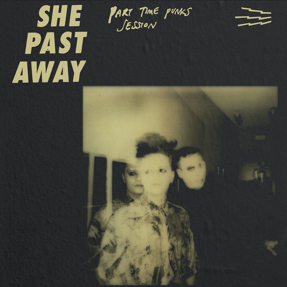 the album cover for She Past Away - Part Time Punks Session