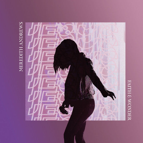 the album cover for Meredith Andrews - Faith And Wonder (Live)
