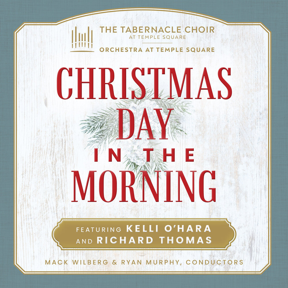 the album cover for Tabernacle Choir At Temple Square - Christmas Day in the Morning