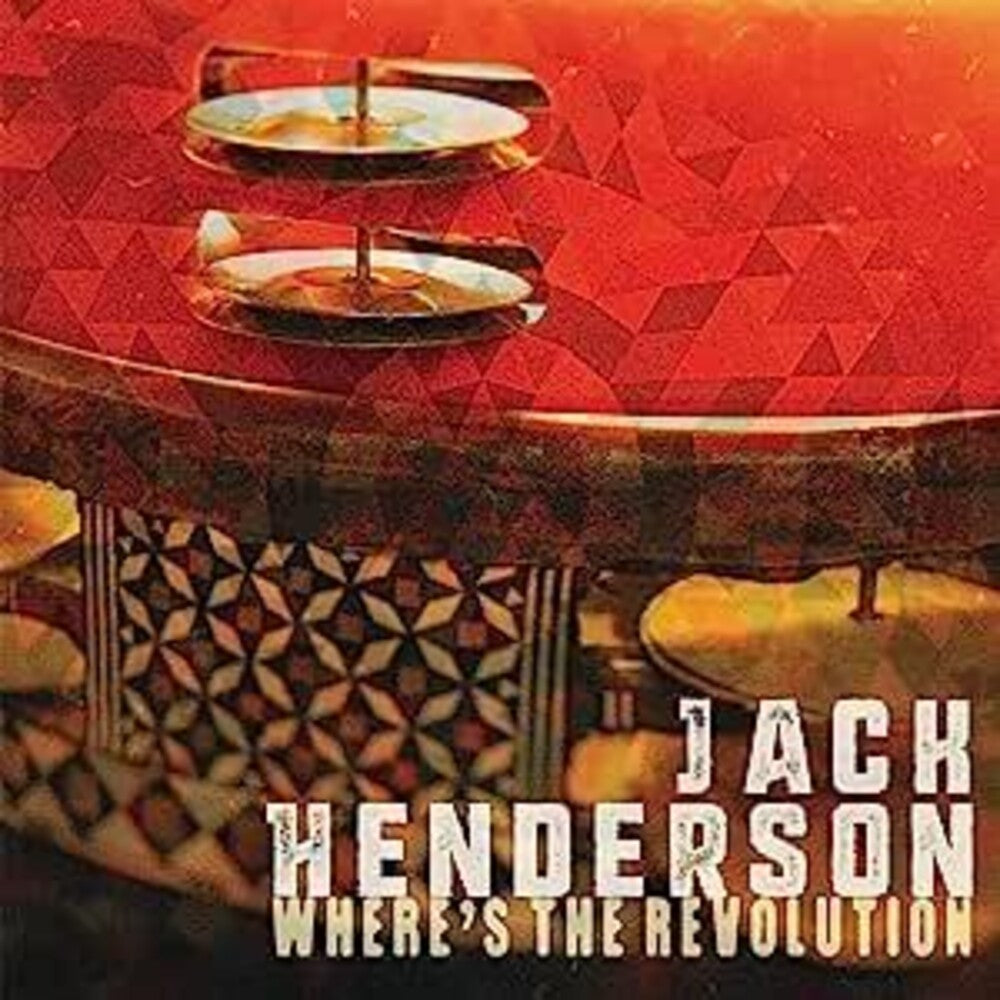 the album cover for Jack Henderson - Where's The Revolution