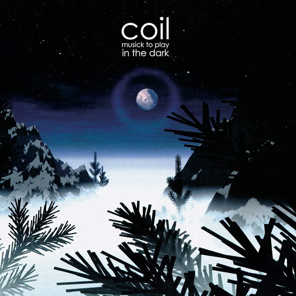 the album cover for Coil - Musick To Play In The Dark