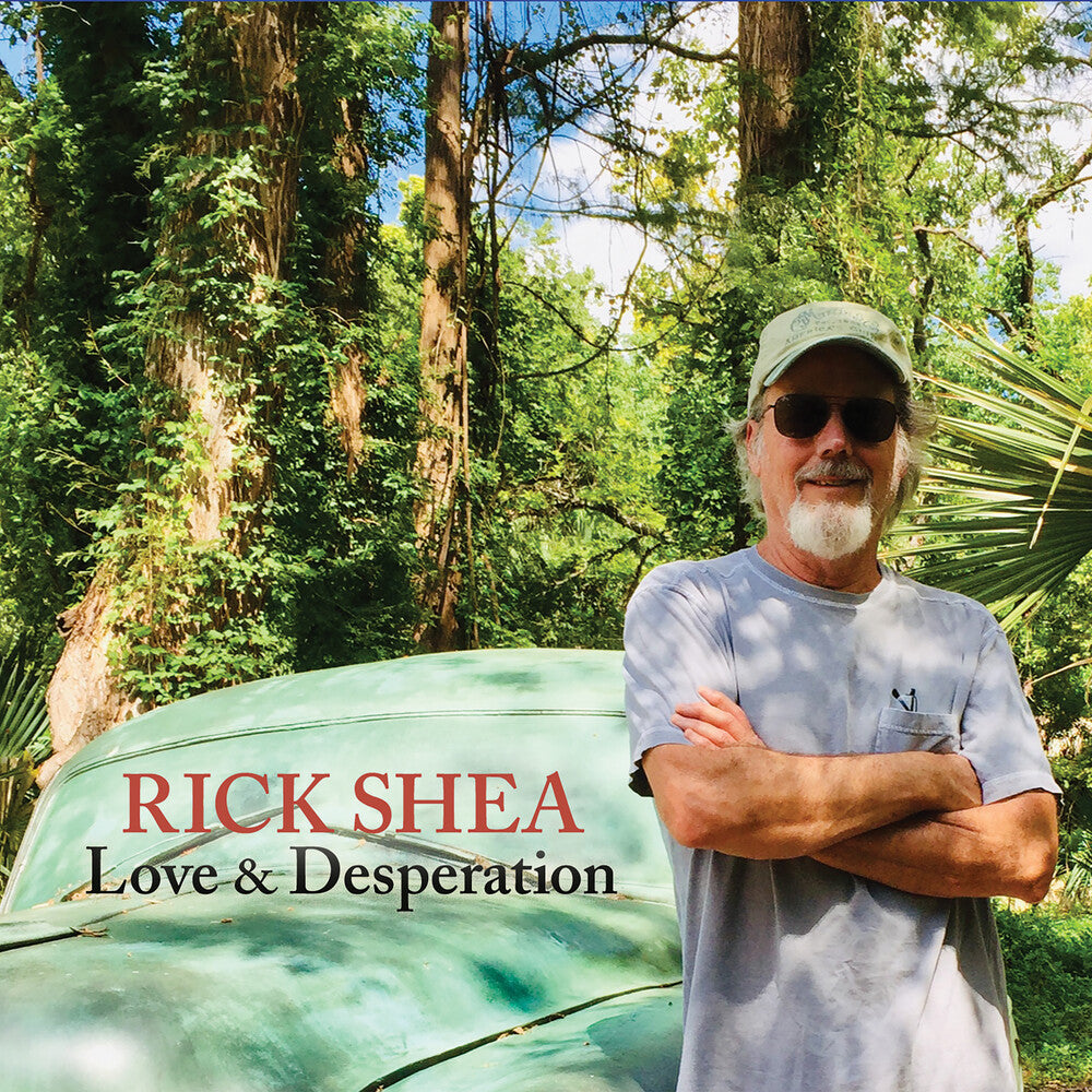 the album cover for Rick Shea - Love & Desperation