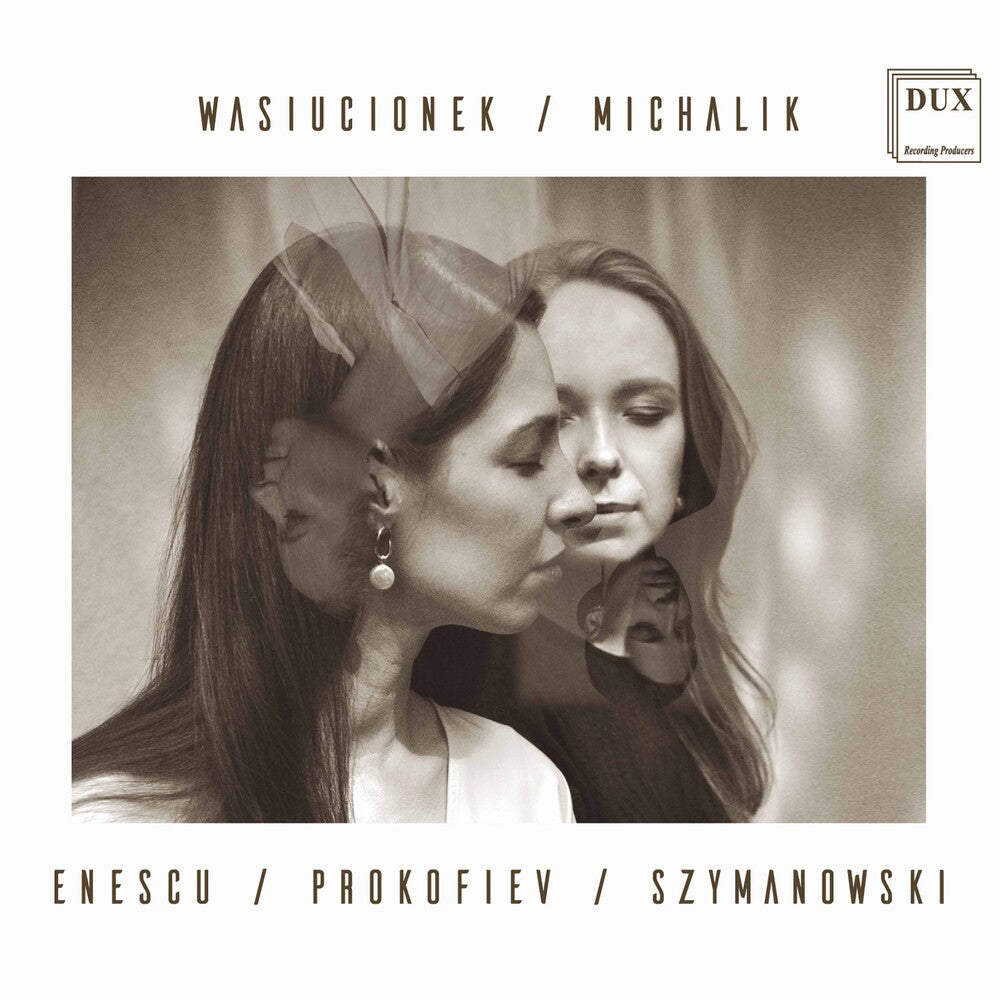 the album cover for Enescu / Wasiucionek / Michalik - Enescu Prokofiev Szymanowski
