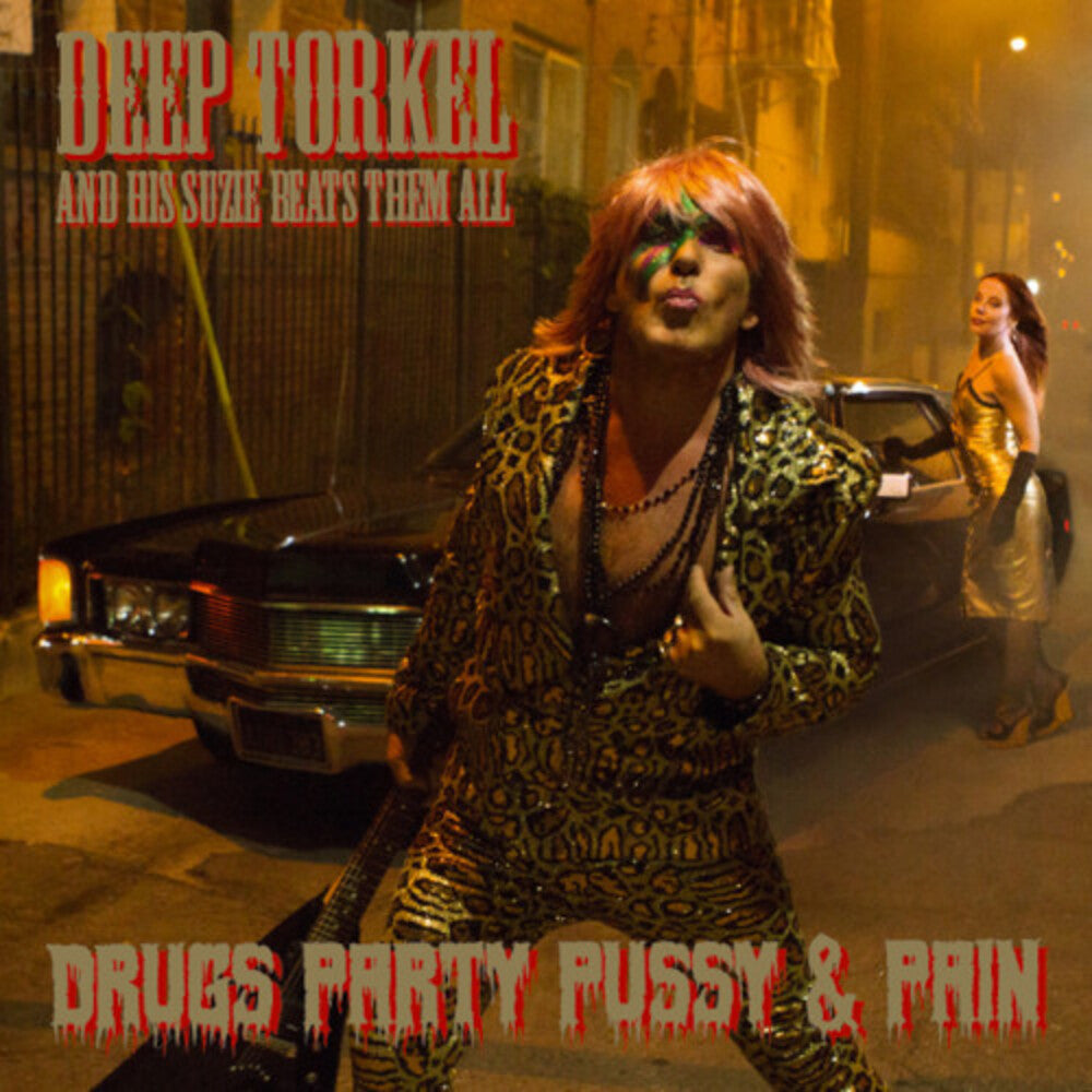the album cover for Deep Torkel & His Suzie Beats Them All - Drugs Party Pussy & Pain