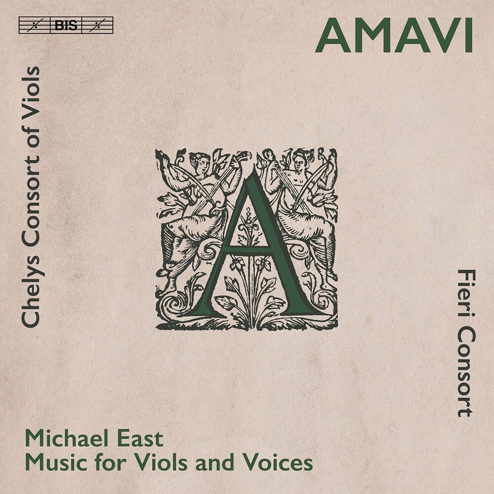 the album cover for East / Fieri Consort / Chelys Consort Of Viols - Amavi