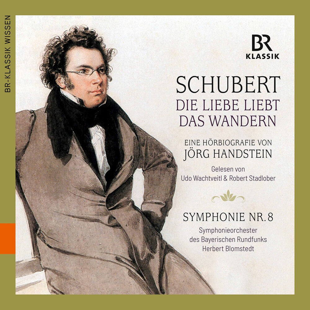 the album cover for Schubert / Stadlober / Blomstedt - Die Liebe Liebt Das Wandern