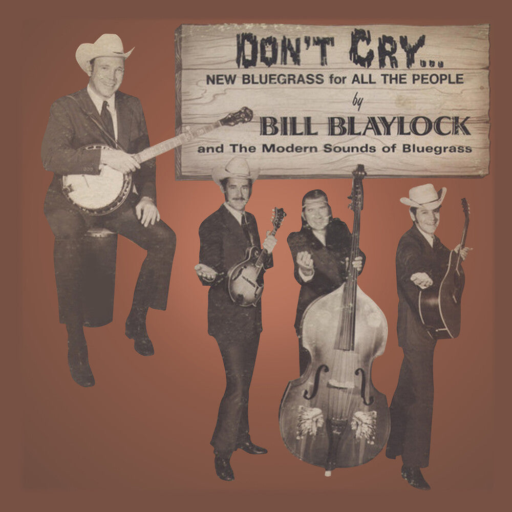 the album cover for Bill Blaylock / Modern Sounds Of Bluegrass - Don't Cry