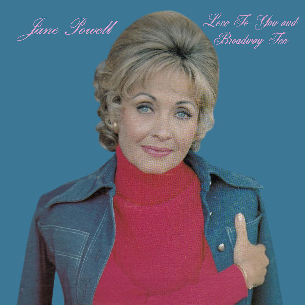 the album cover for Jane Powell - Love to You and Broadway Too