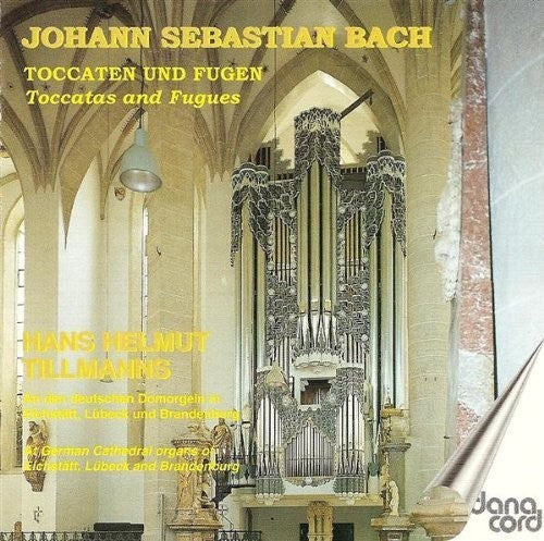 the album cover for Bach / Tillmanns - Toccatas & Fugues