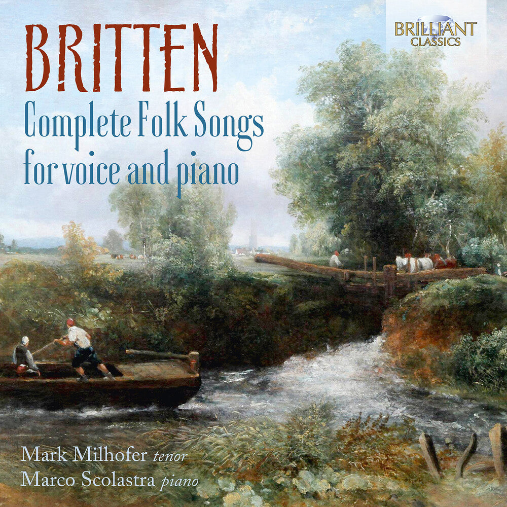 the album cover for Britten / Milhofer / Scolastra - Complete Folk Songs