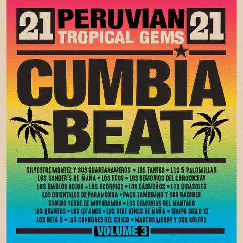the album cover for Cumbia Beat Volume 3 21 Peruvian Gems / Various - Cumbia Beat Volume 3: 21 Peruvian Gems