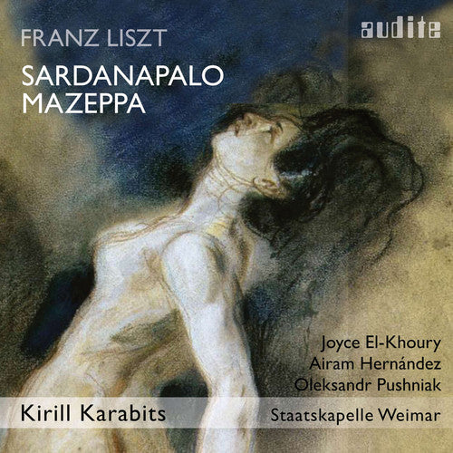 the album cover for Liszt / Hernandez / Karab - Sardanapalo / Mazeppa
