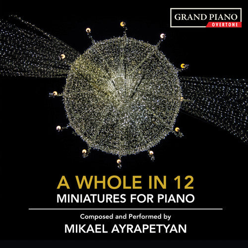 the album cover for Ayrapetyan - Whole in 12