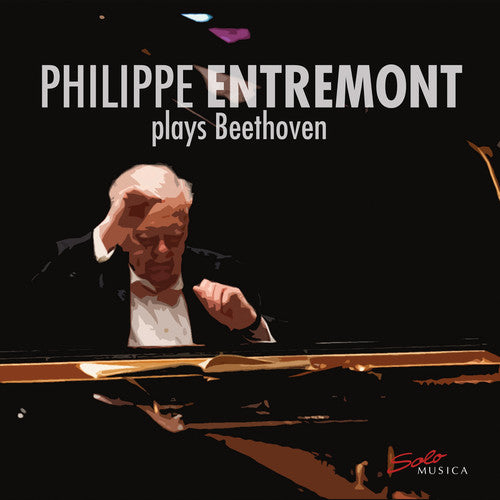 the album cover for Beethoven / Entremont - Entremont Plays Beethoven