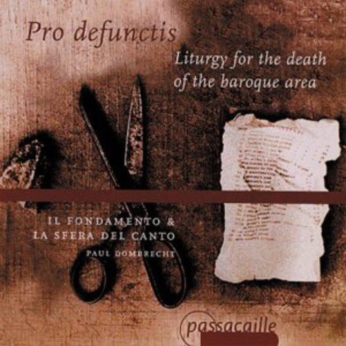 the album cover for Il Fondamento - Pro Defunctis