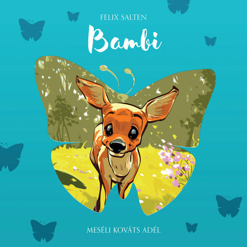 the album cover for Salten / Kovats / Fenyo - Bambi