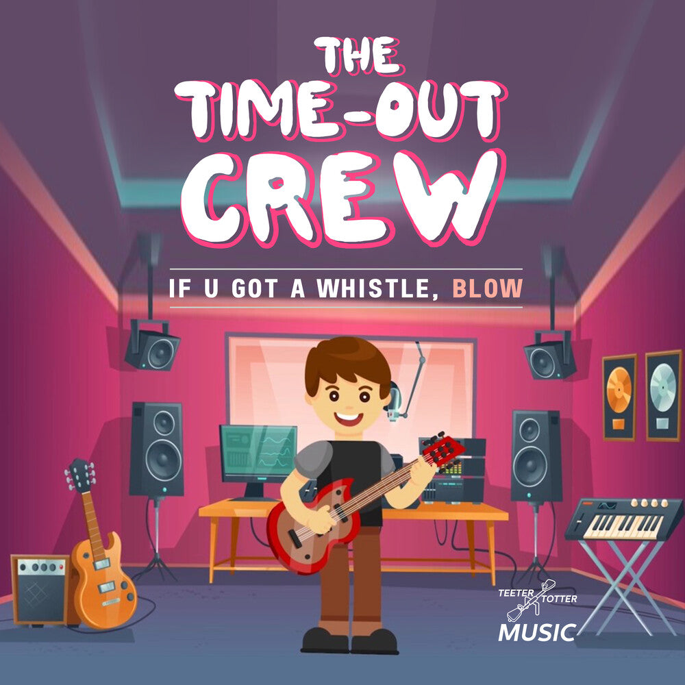 the album cover for Time-Out Crew - If U Got A Whistle Blow (Mod)