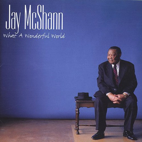 the album cover for Jay Mcshann - What a Wonderful World
