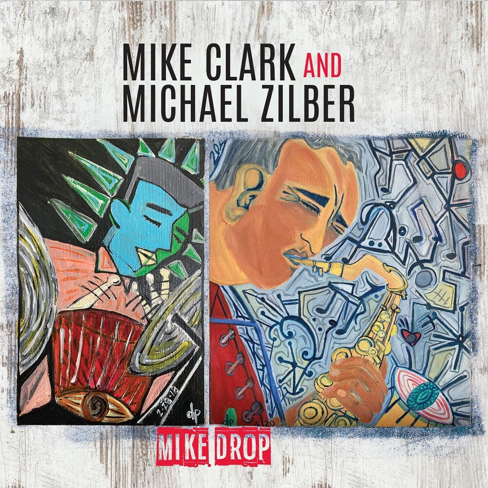 the album cover for Mike Clark / Zilber,Michael - Mike Drop