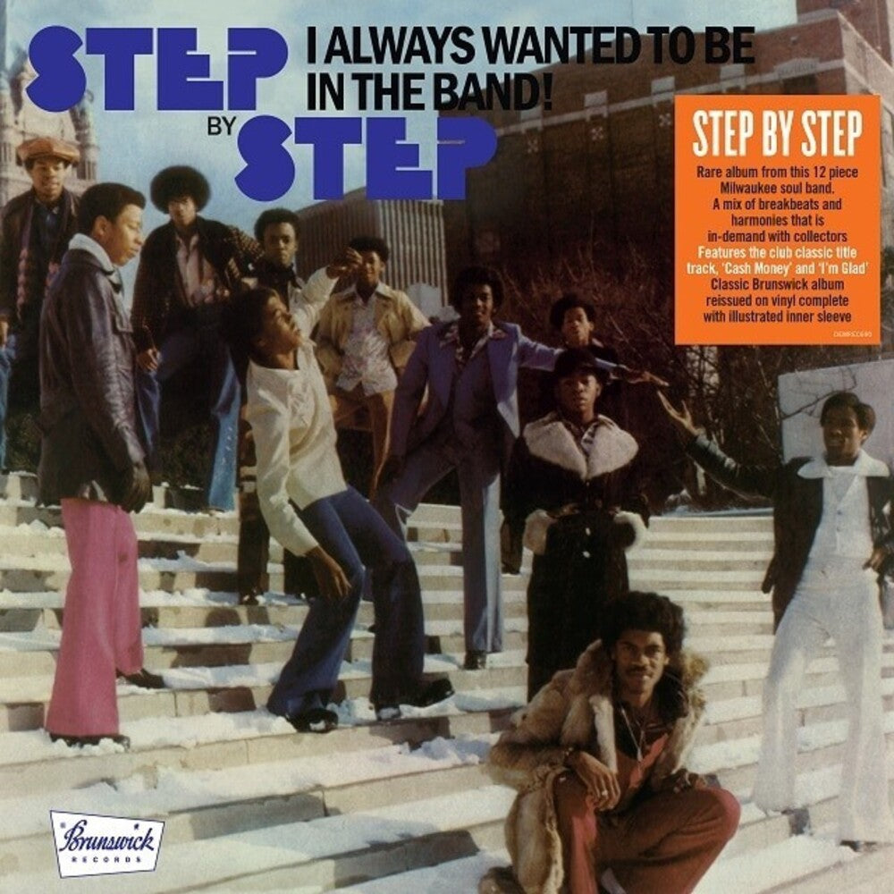 the album cover for Step By Step - I Always Wanted To Be In The Band (Blk) (Ofgv)