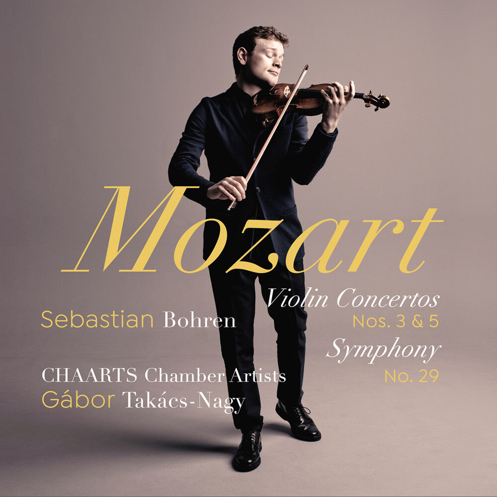 the album cover for Mozart / Bohren / Takacs-Nagy - Violin Concertos 3 & 5