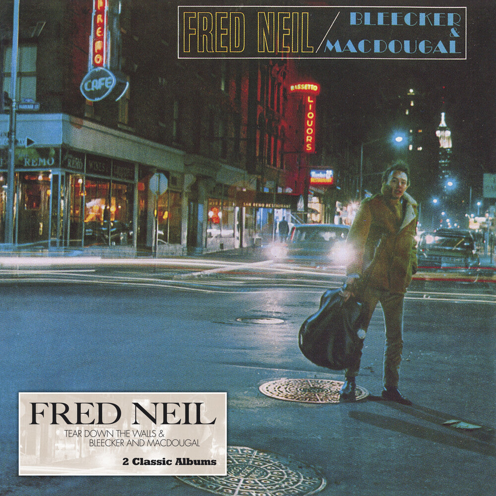 the album cover for Fred Neil  / Martin,Vince - Tear Down The Walls & Bleecker & Macdougal (Hol)
