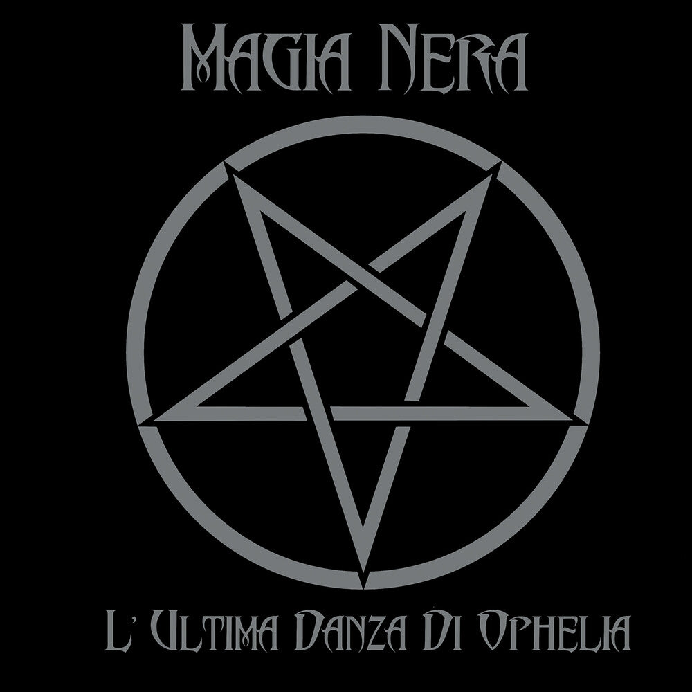 the album cover for Magia Nera - L'ultima Danza Di Ophelia