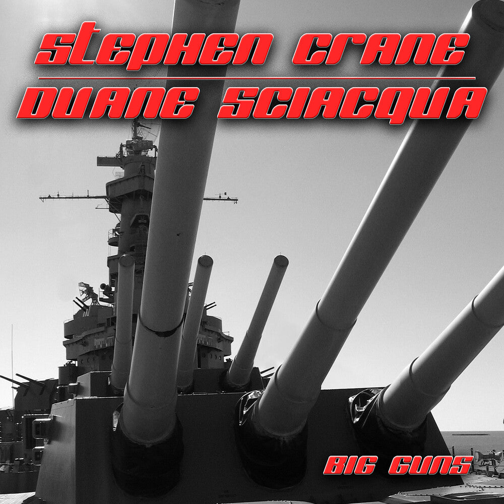 the album cover for Crane Stephen / Duane,Sciacqua - Big Guns