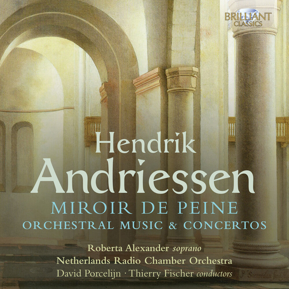 the album cover for Andriessen / Fischer / Porcelijn - Miroir De Peine (2pk)