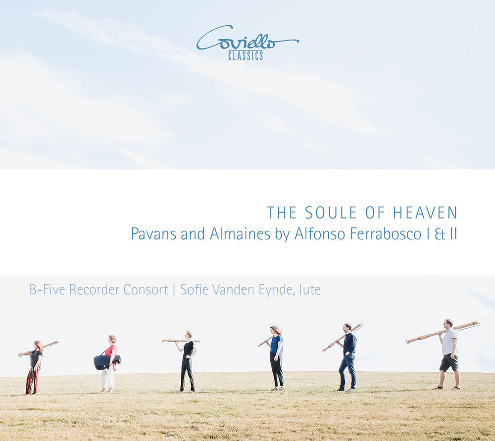 the album cover for Ferrabosco / B-Five Recorder Consort / Eynde - Soule Of Heaven