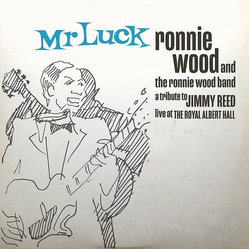the album cover for Ronnie Wood - Mr. Luck - A Tribute to Jimmy Reed: Live at the Royal Albert Hall