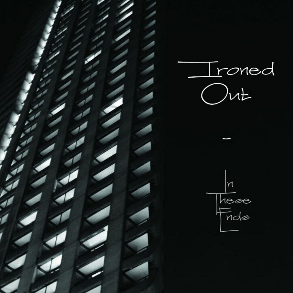 the album cover for Ironed Out - In These Ends (Uk)