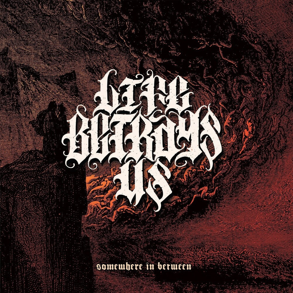 the album cover for Life Betrays Us - Somewhere In Between (Uk)