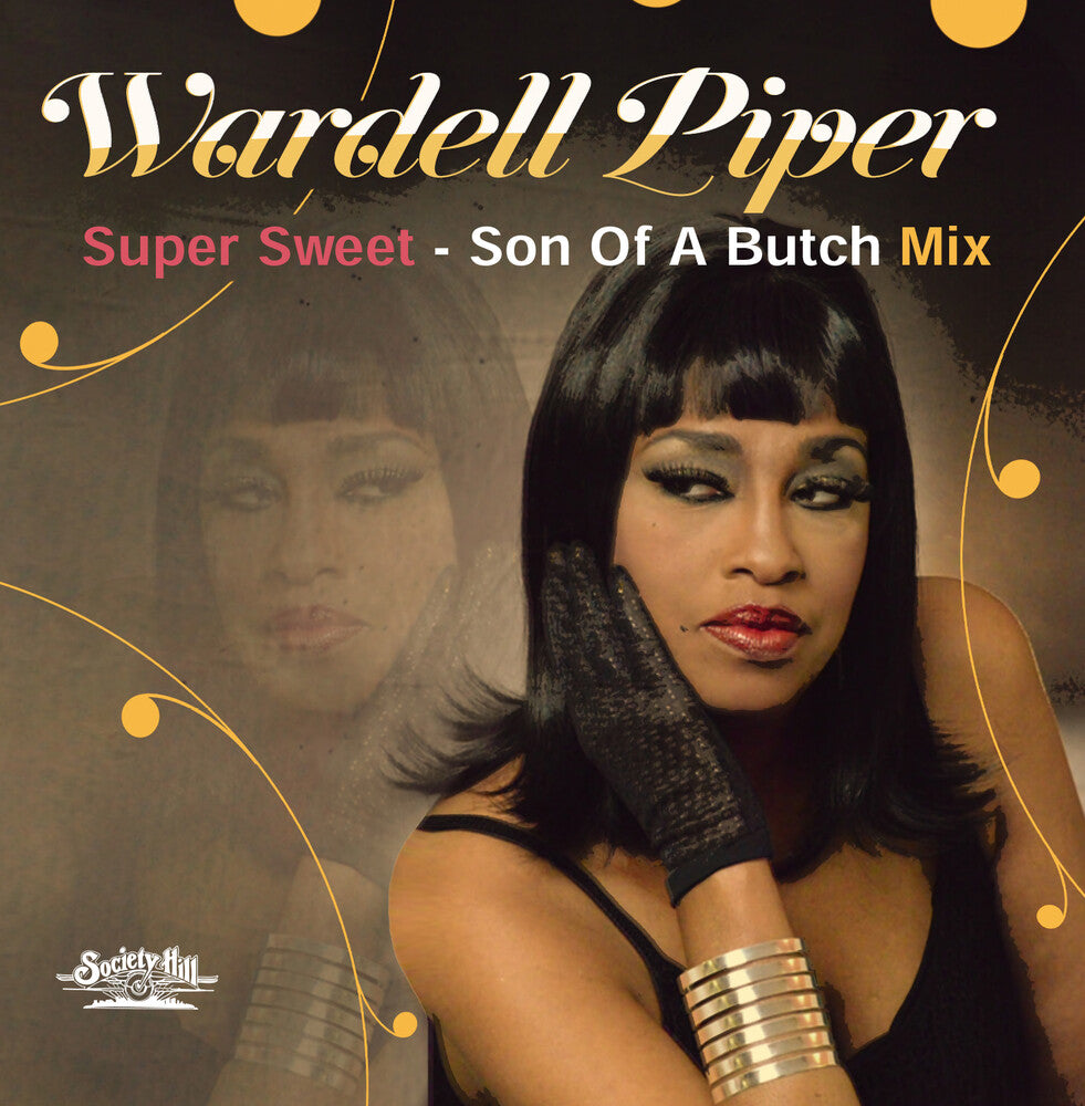 the album cover for WARDELL PIPER - Super Sweet - Son Of A Butch Mix (Mod)