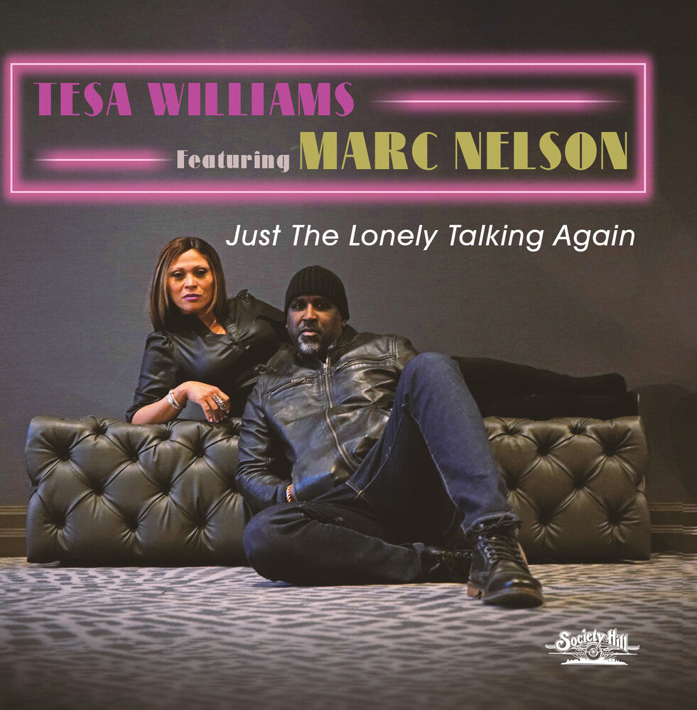 the album cover for Tesa Williams Featuring Marc Nelson - Just The Lonely Talking Again (Mod)