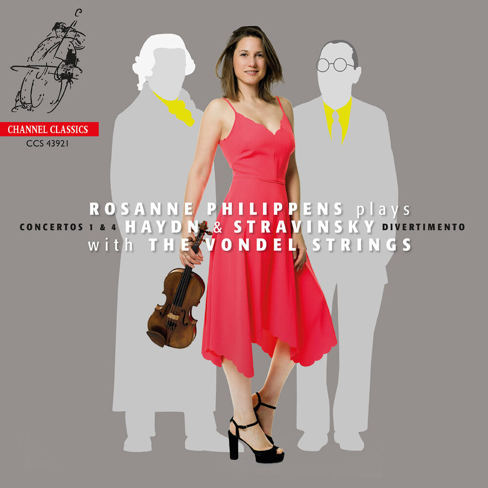 the album cover for Rosanne Philippens / Vondel Strings - Rosanne Philippens Plays Haydn & Stravinsky With
