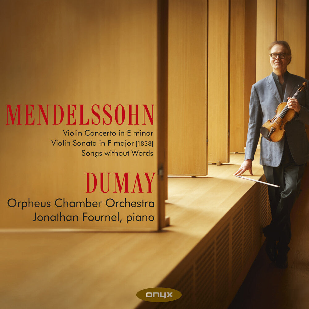 the album cover for Augustan Dumay - Mendelssohn: Violin Concerto & Sonata